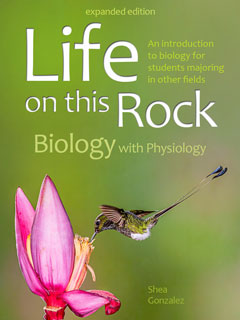 Non-Majors Biology & Physiology Textbook: Life on this Rock: Biology with Physiology